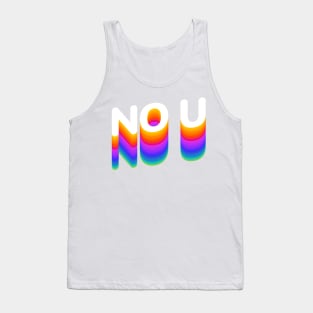 NO U Tank Top